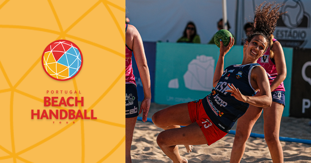 Portugal Beach Handball Tour J Se Conhecem Os Semi Finalista Na