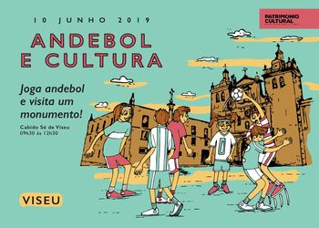 Andebol e Cultura - Viseu, 10.06.2019