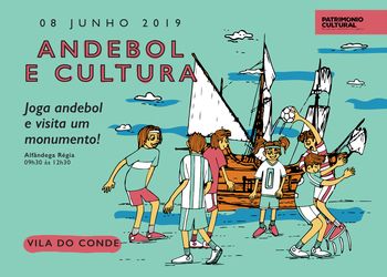 Andebol e Cultura - Vila do Conde, 08.06.2019