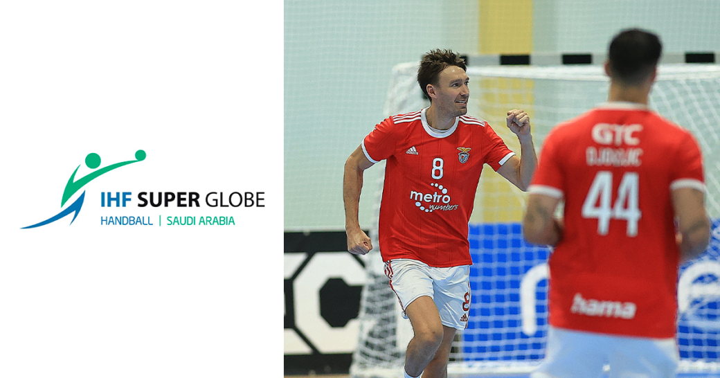 IHF Super Globe 2022: SL Benfica Vai Disputar Grupo B – Federação De ...