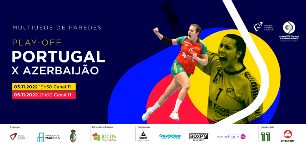 CM Paredes / Jogo de Play-Off para o Campeonato Mundial Feminino de Andebol  – Portugal x Azerbaijão